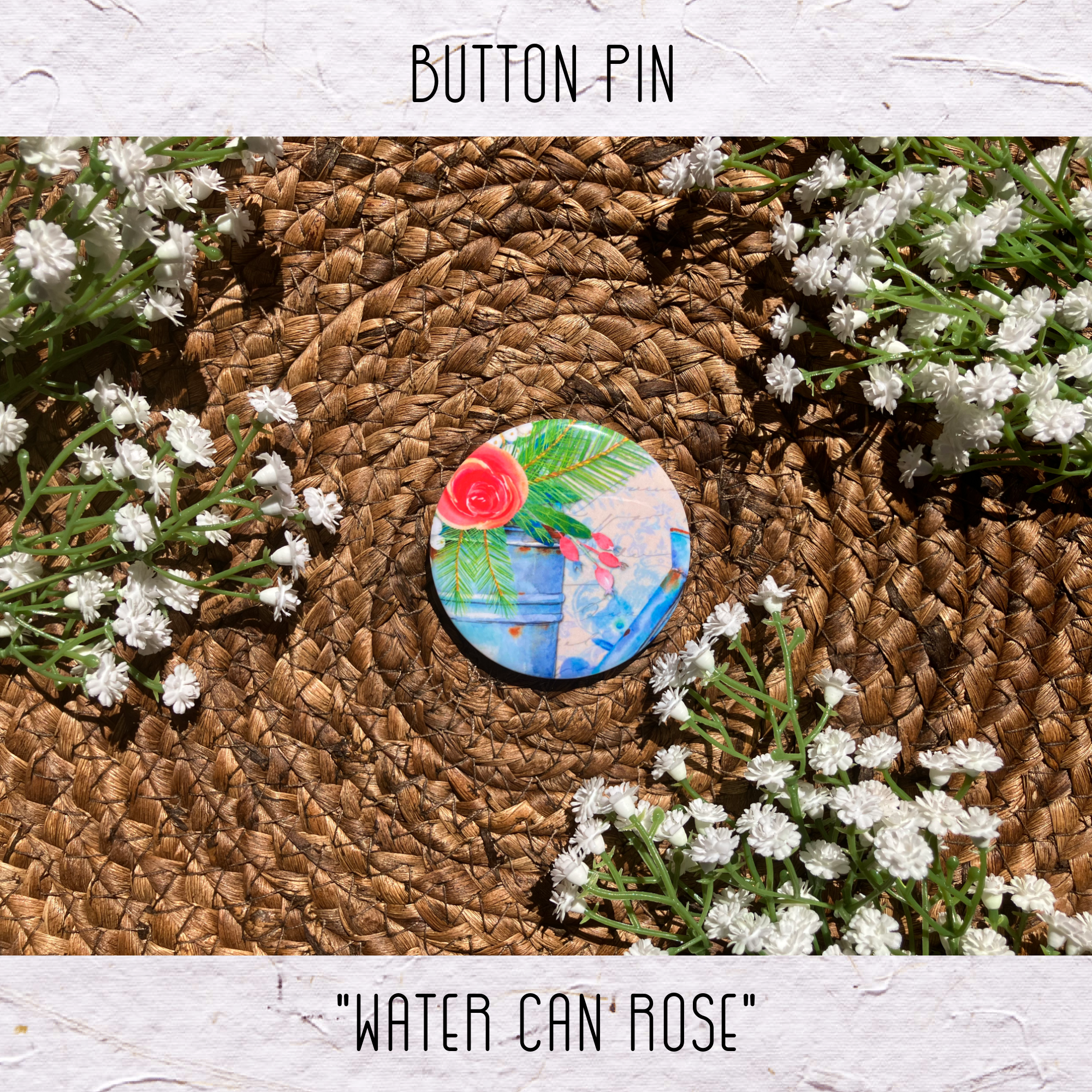 Button Pin: Water Can Rose